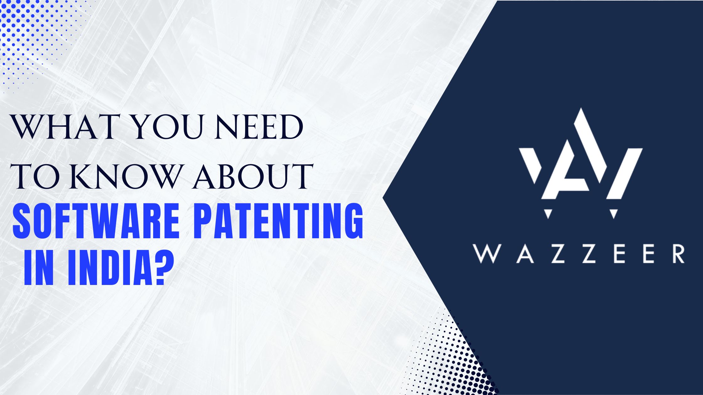 What you need to know about Software Patenting in India?