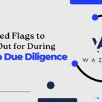 Top 5 Red Flags to Watch Out for During Startup Due Diligence