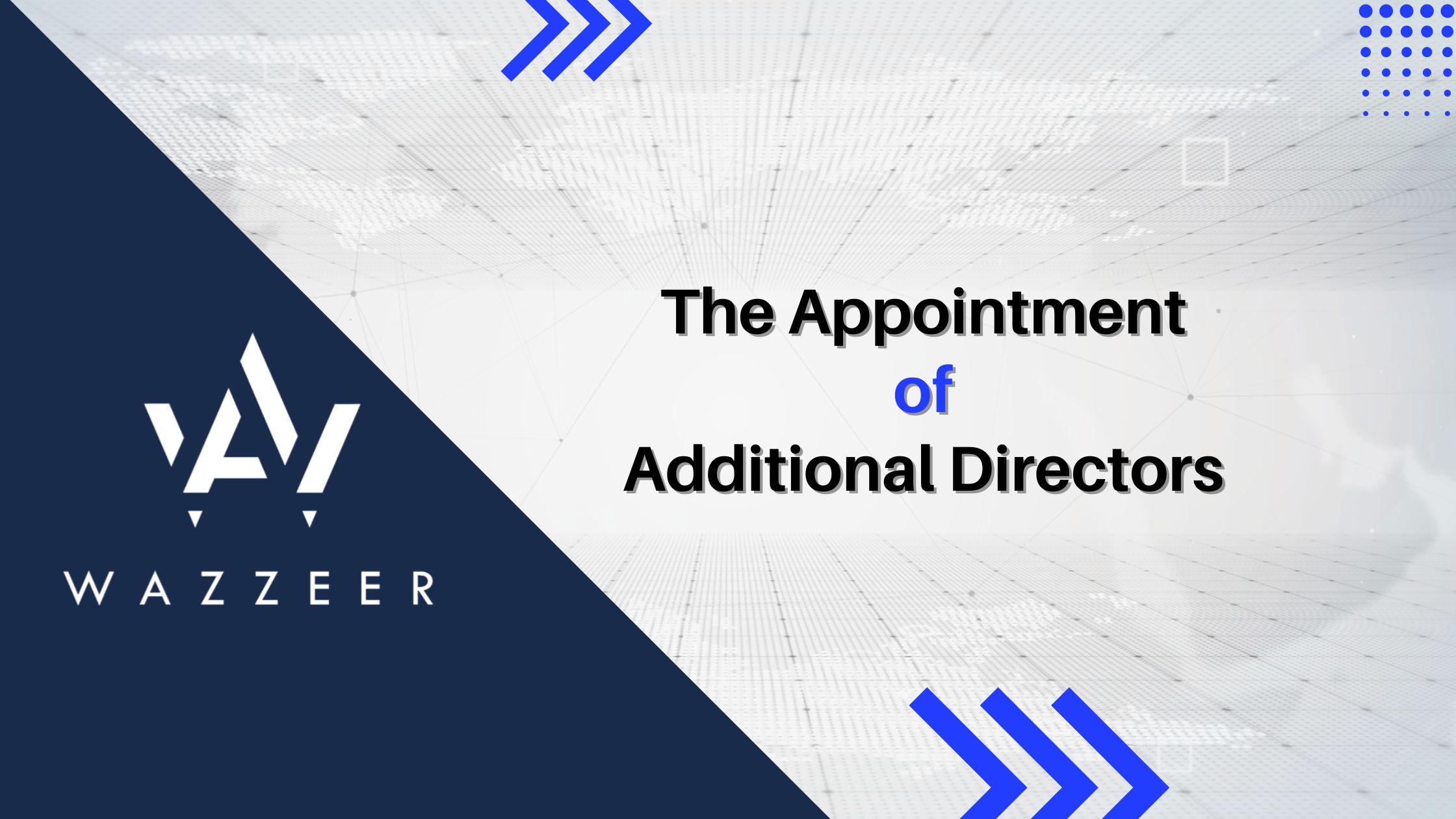 The Appointment of Additional Directors